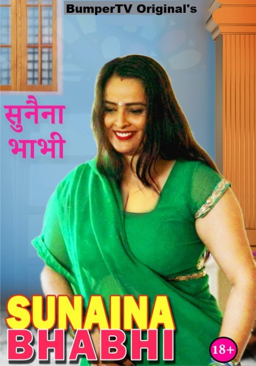 18+ Sunaina Bhabhi (2021) BumperTV Hindi Short Film 720p HDRip x264 145MB Download