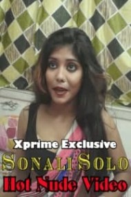 18+ Sonali Solo (2021) Xprime Originals Hindi Video 720p HDRip x264 100MB Download