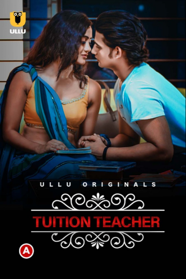 18+ Tuition Teacher (Charmsukh) 2021 S01 Hindi Ullu Originals Complete Web Series 1080p HDRip x264 290MB Download