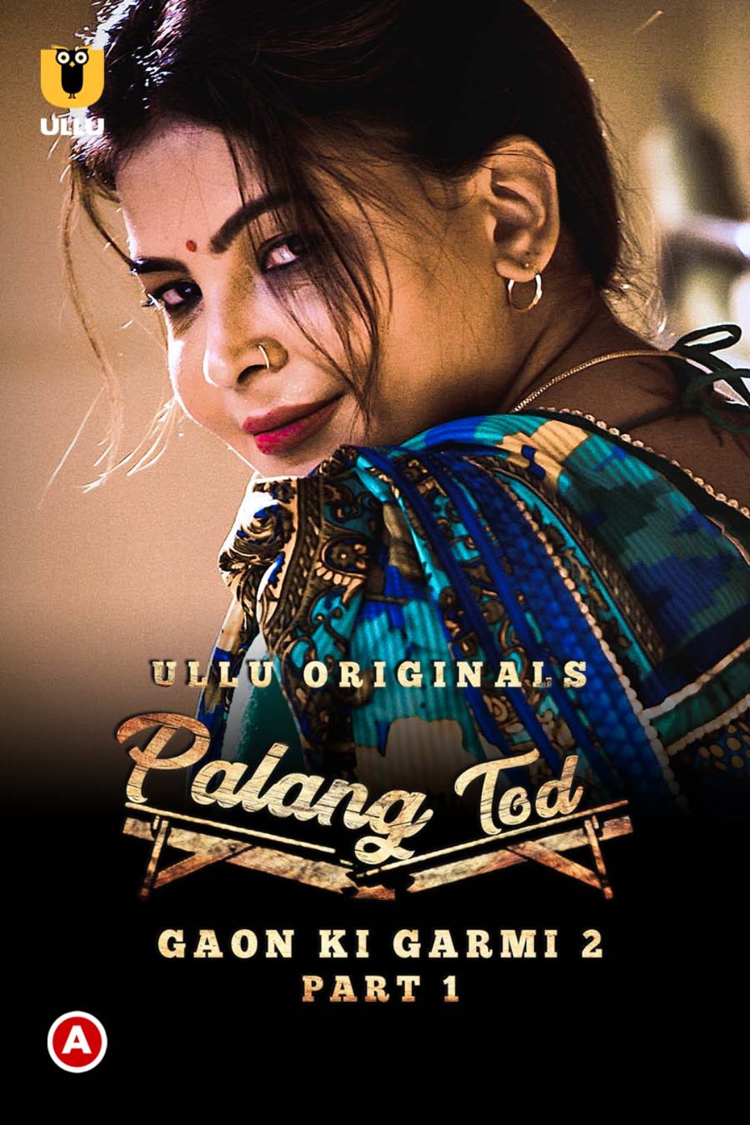 Palang Tod (Gaon Ki Garmi 2) Part 1 2022 Ullu Originals Hindi Short Film Download | HDRip | 1080p | 720p | 480p – 900MB | 400MB | 200MB