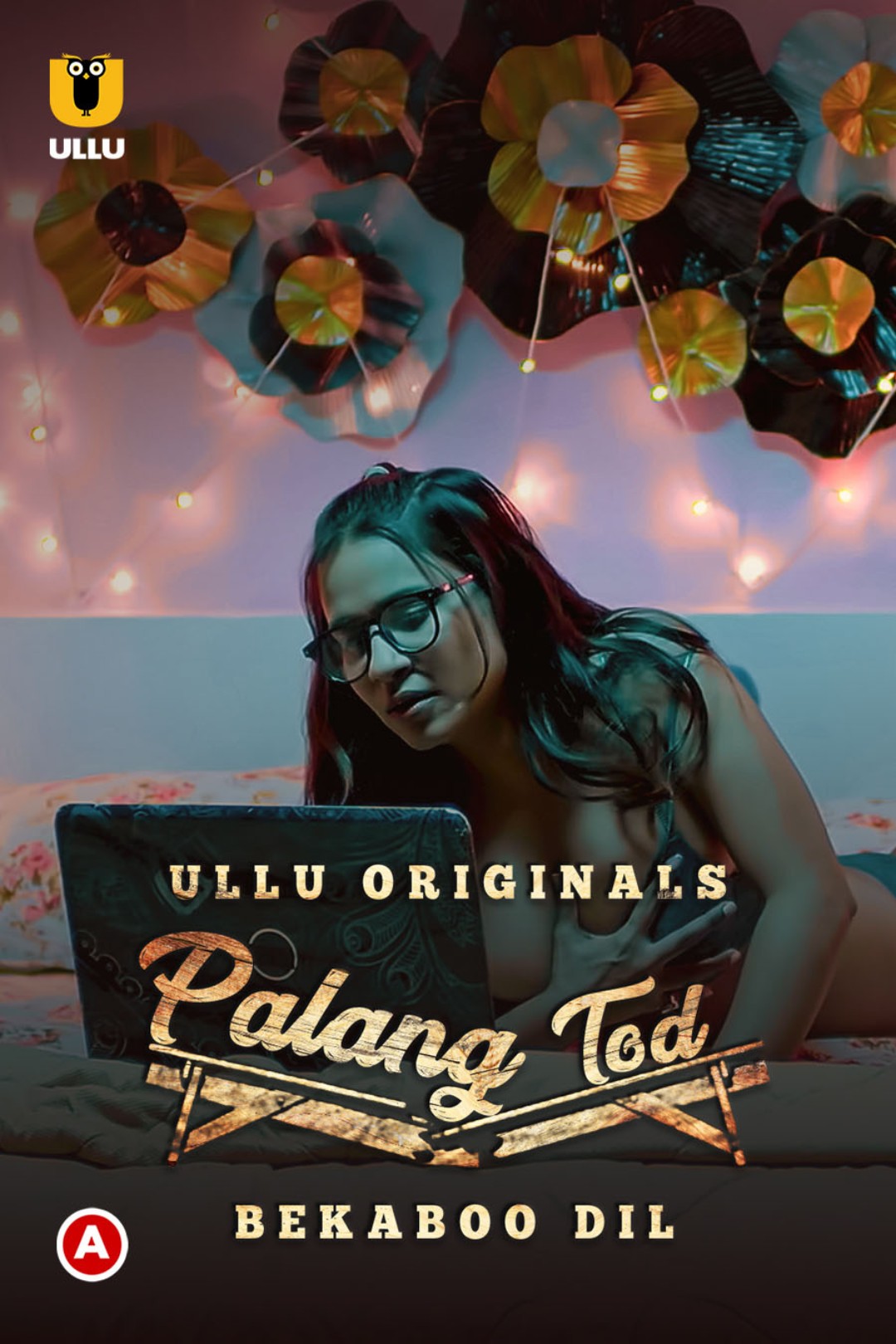 Palang Tod ( Bekaboo Dil ) 2021 Hindi Ullu Originals Complete Short Film Download | HDRip | 1080p | 720p | 480p – 770MB | 380MB | 200MB