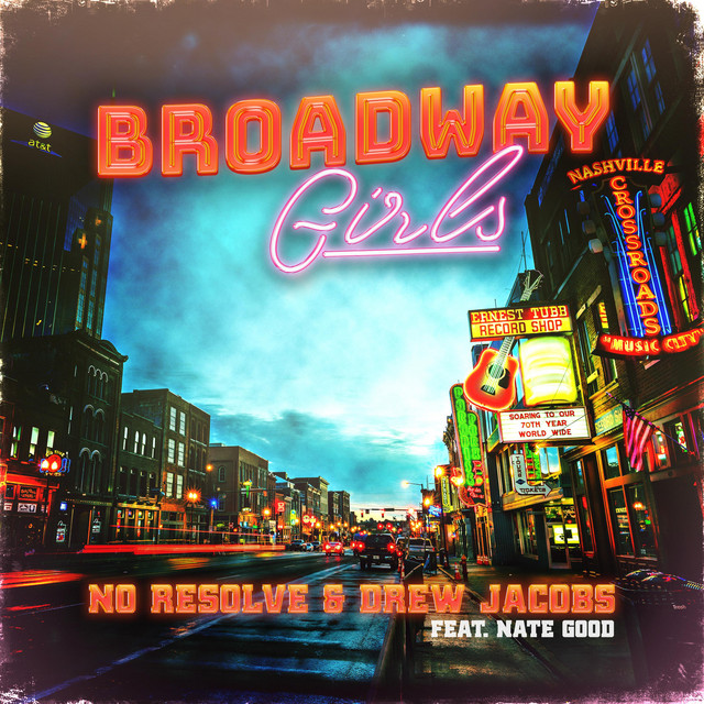 Download No Resolve, Drew Jacobs & Nate Good - Broadway Girls [2022 ...