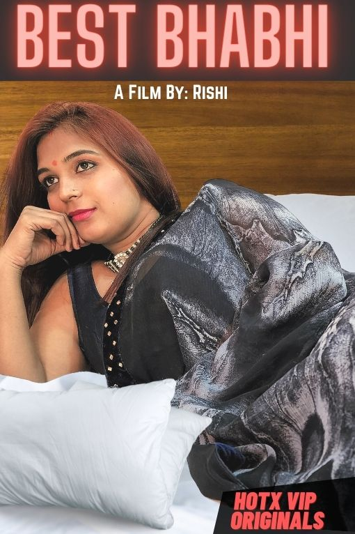 18+ Best Bhabhi (2022) HotX Originals Hindi Short Film 720p HDRip x264 140MB Download