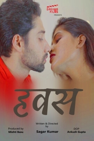 18+ Hawas (2022) S01E01 Dreams Films Hindi Web Series 720p HDRip x264 140MB Download
