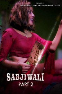 Sabjiwali (2022) Hindi Season 01 [Episodes 02 Added] | x264 WEB-DL | 1080p | 720p | 480p | Download Hokyo Exclusive Series | Watch Online | GDrive | Direct Links