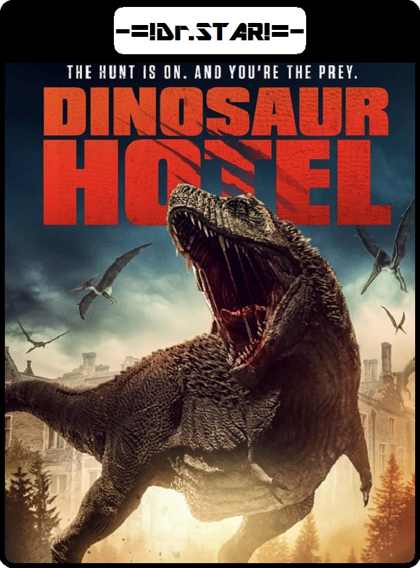 Dinosaur Hotel (2021) Dual Audio Hindi ORG 720p HDRip x264 AAC 900MB ESub