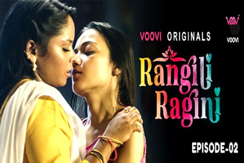Rangili Ragini 2022 Voovi S01 E02 Hindi Hot Web Series
