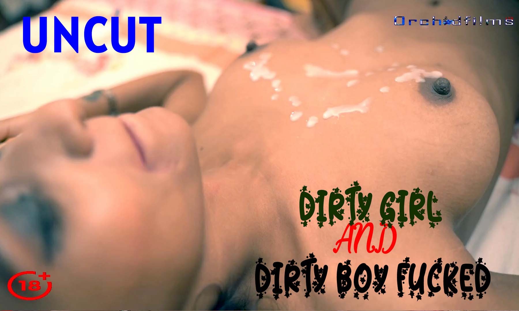 Dirty Girl and Dirty Boy Fucked 2022 Orchid Films Hindi Hot Short Film