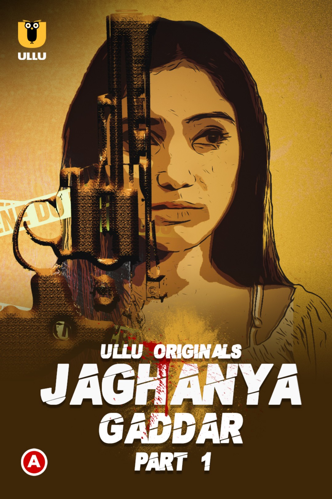 18+ Jaghanya (Gaddar) Part 1 (2022) Hindi Ullu Web Series 1080p HDRip x264 950MB Download