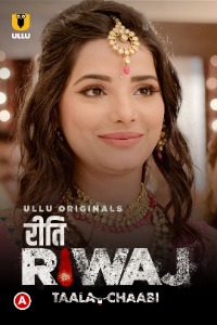 Riti Riwaj -Taala Chaabi (2021) Hindi Part 07  | x264 WEB-DL | 1080p | 720p | 480p | Download UllU Exclusive Series| Download | Watch Online | GDrive | Direct Links