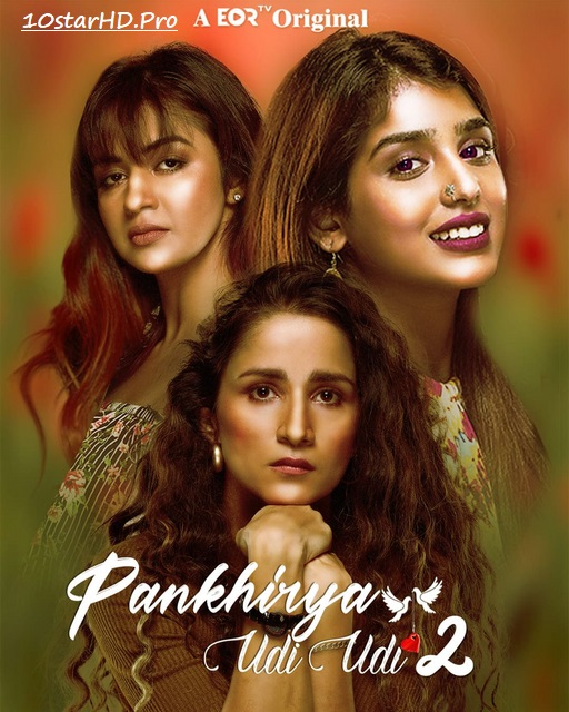 18+ Pankhirya Udi Udi (2022) Hindi S02 Complete Hot Web Series 720p HDRip 1GB Download