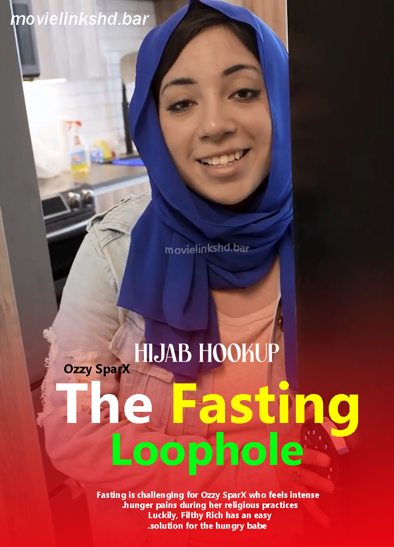 18+ The Fasting Loophole (2022) HijabHookup Originals English Short Film 720p Watch Online