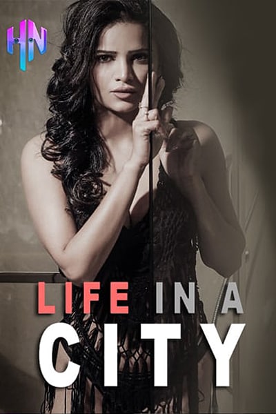 18+ Life In a City (2022) HottyNotty Hindi Short Film 720p HDRip 100MB Download