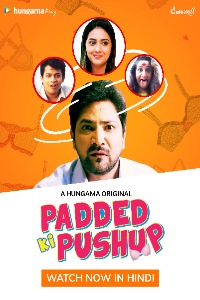 Padded Ki Pushup (2018) Hindi Season 01 Complete | x264 WEB-DL | 1080p | 720p | 480p | Download Adult Web Series | Watch Online | GDrive | Direct Links