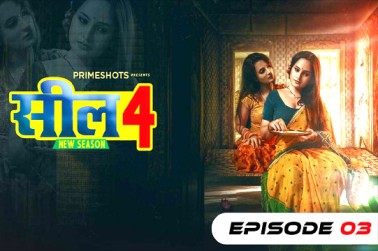 Seal 4 2022 S04 E03 Prime Shots Hindi Hot Web Series