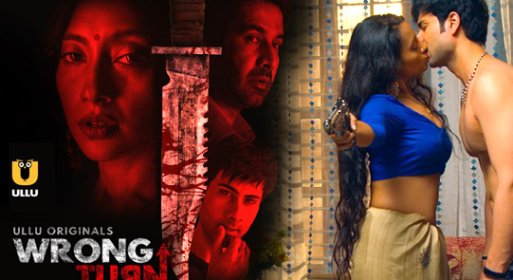 Wrong Turn (Part 2) 2022 Ullu App Hindi Hot Web Series
