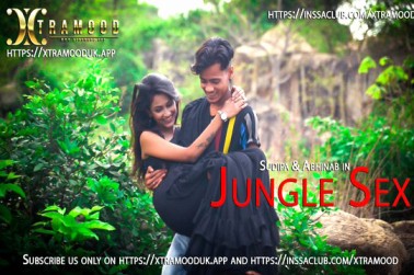 Jungle $ex Uncut 2022 Xtramood Hindi Hot Short Film