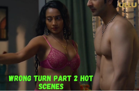 Wrong Turn Part 2 Hot Scenes Hindi Hot Short Film