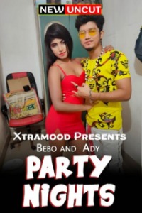 Party Night (2022) Hindi | x264 WEB-DL | 1080p | 720p | 480p | XtraMood Short Films | Download | Watch Online | GDrive | Direct Links