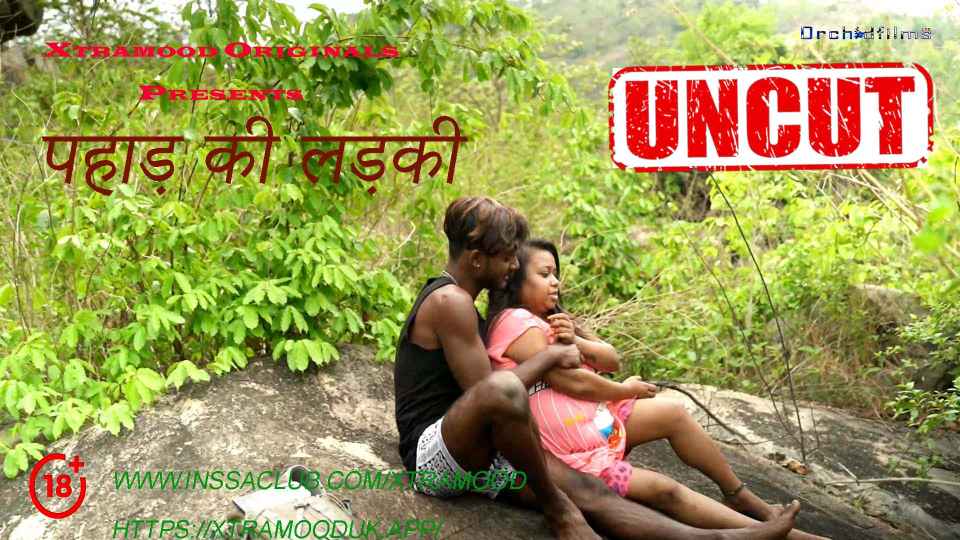 Pahad Ki Ladki UNCUT (2022) Orchid Films Hindi Hot Short Film