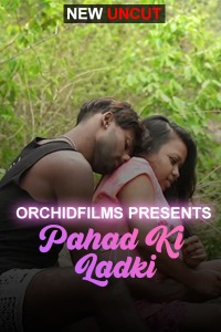 Pahar Ki Ladki (2022) Hindi | x264 WEB-DL | 1080p | 720p | 480p | OrchidFilms Short Films | Download | Watch Online | GDrive | Direct Links