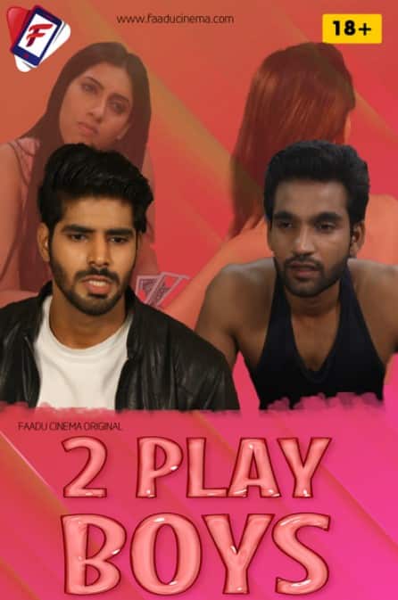 Two Play Boys (2022) FaaduCinema Hindi Short Film