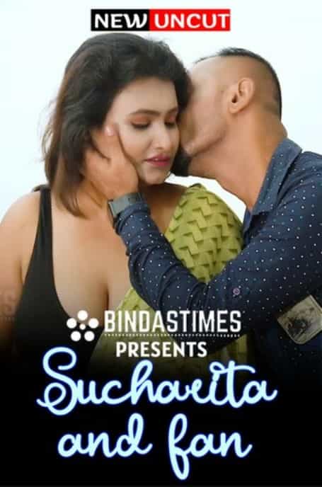 Sucharita And Fan (2022) BindasTimes Short Film Uncensored