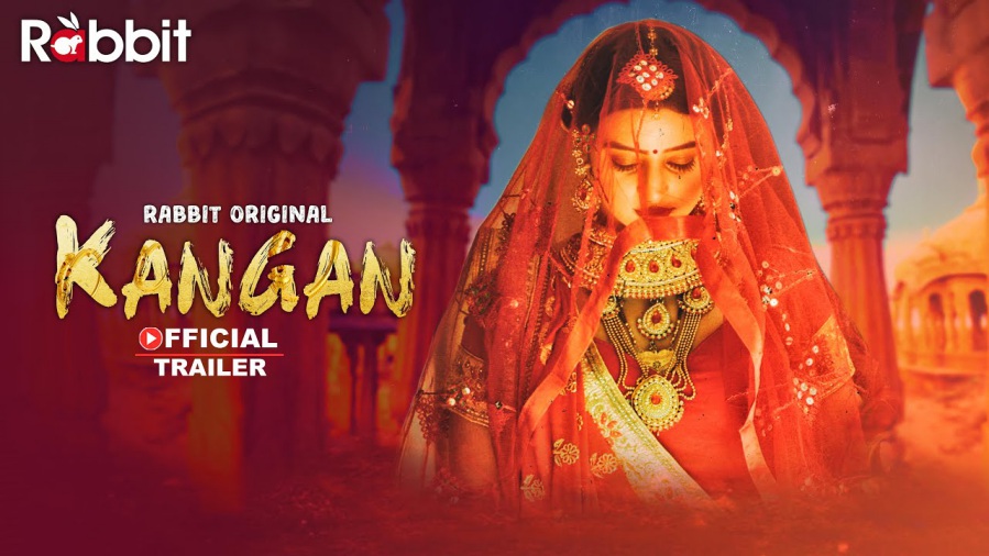 Kangan (2022) S01 E03-E04 Rabbit Movies Hindi Hot Web Series
