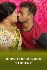 Ruby Teacher And Student (2022) Hindi Adult Short Film Uncensored