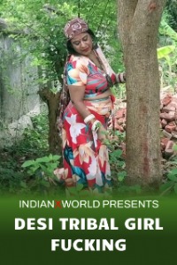 18+ Desi Tribal Girl Fucking (2022) IndianXworld Originals Hindi Short Film 720p HDRip 200MB Download