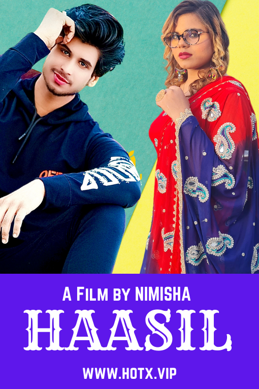 18+ Haasil (2022) HotX Originals Hindi Short Film 720p Watch Online