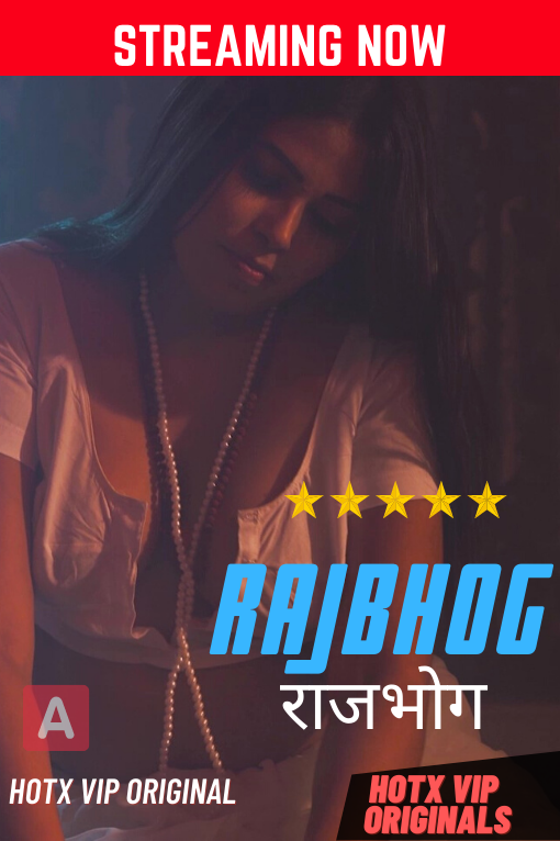 18+ Rajbhog (2022) HotX Originals Hindi Short Film 720p HDRip 300MB Download