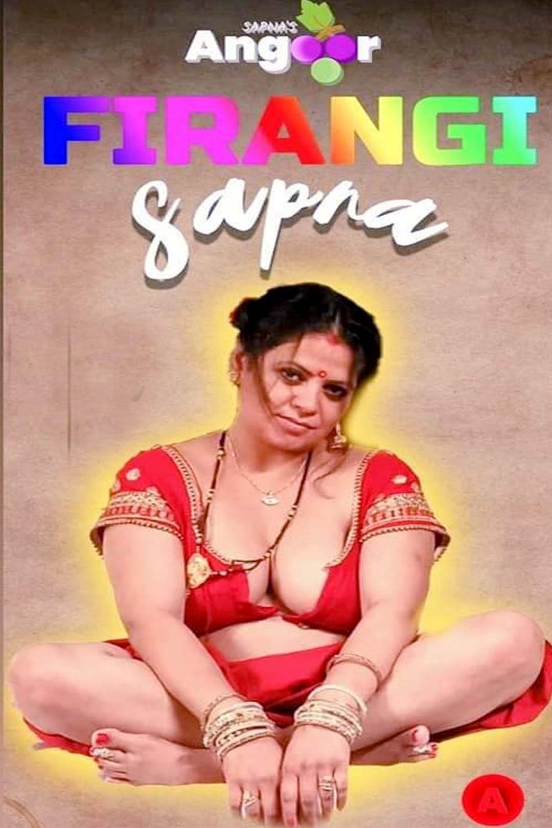 Firangi Sapna 2022 S01 E02 Angoor App Hindi Hot Web Series | 720p WEB-DL | Download | Watch Online