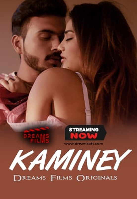 Kaminey 2022 S01 E02 | Dreams Films Hindi Hot Web Series | 720p WEB-DL | Download | Watch Online