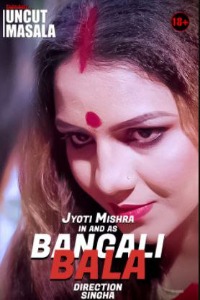 Bengali Bala Uncut (2020) Hindi | x264 WEB-DL | 1080p | 720p | 480p | Eightshots Exclusive | Download  | Watch Online | GDrive | Direct Links