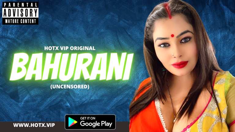 Bahurani Uncut Hindi Hot Short Film HotX