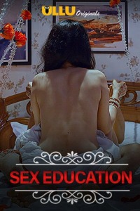 Sex Education (2020) Hindi | Charmsukh | ULLU Exclusive | x264 WEB-DL | 1080p | 720p | 480p | Download | Watch Online | GDrive | Direct Links