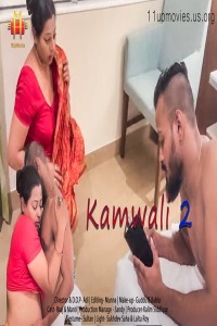 Kamwali 2 (2021) Hindi | x264 WEB-DL | 1080p | 720p | 480p | Download 11UpMovies Short Film | Watch Online | GDrive | Direct Links