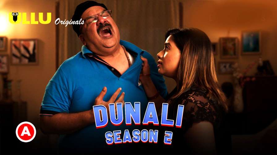 Dunali (Season 2) Part-3 Hindi Hot Web Series Ullu Originals