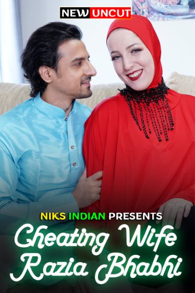 18+  Cheating Wife Razia Bhabhi (2022) Hindi NiksIndian Short Film 720p Watch | Download