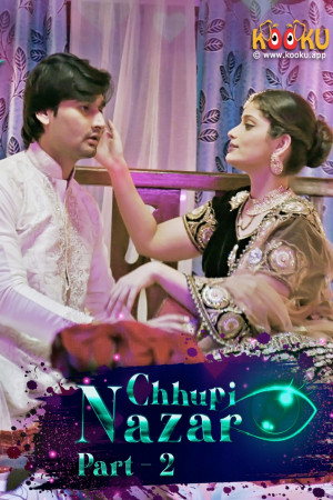 Chhupi Nazar Part 2 (2022) E02 Kooku Hindi Hot Web Series | 720p WEB-DL | Download | Watch Online