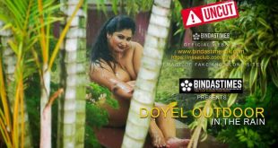 Doyel Outdoor in the Rain Uncut 2022 Hot Short Film Bindas Times
