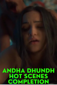 Andha Dhundh Hot Scenes Completion Hindi Hot Short Film | 720p WEB-DL | Download | Watch Online