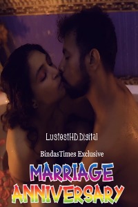 Marriage Anniversary (2022) BindasTimes Hindi Short Film Uncensored