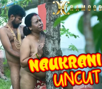 18+ Naukrani Uncut (2022) Xtramood Hindi Short Film 720p HDRip 200MB Download