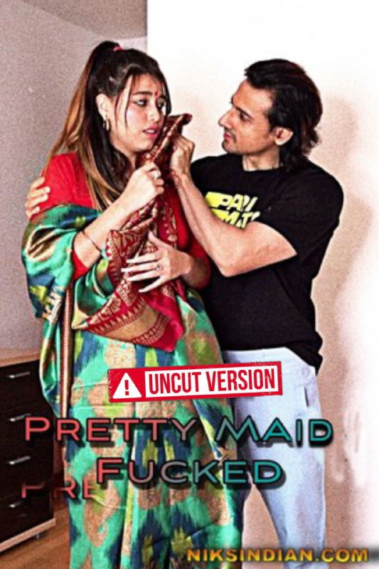 Pretty Maid Fucked Uncut (2022) Niksindian Hindi Hot Short Film | 720p WEB-DL | Download | Watch Online