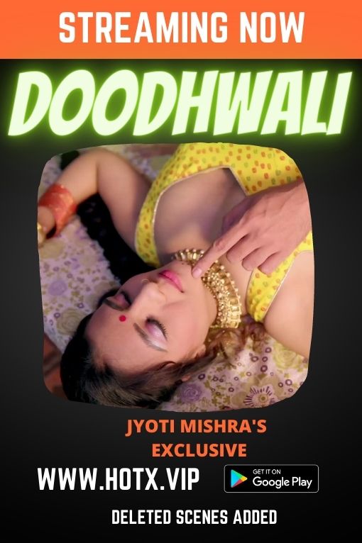18+ Doodhwali 2 (2022) HotX Originals Hindi Short Film 720p Watch Online