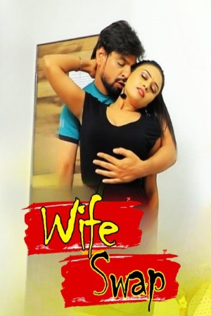 Wife Swap (2022) Hindi S01 EP01 Dunki Exclusive Series