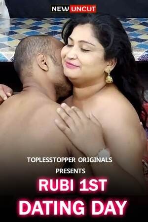 Rubi 1st Dating Day (2022) Topless Topper Hindi Short Film Uncensored