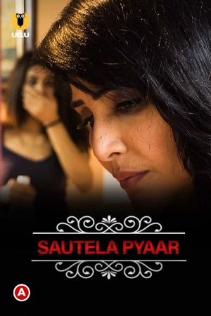 Sautela Pyaar (2020) | Charamsukh | ULLU Exclusive | x264 WEB-DL | 1080p | 720p | 480p | Download | Watch Online | GDrive | Direct Links